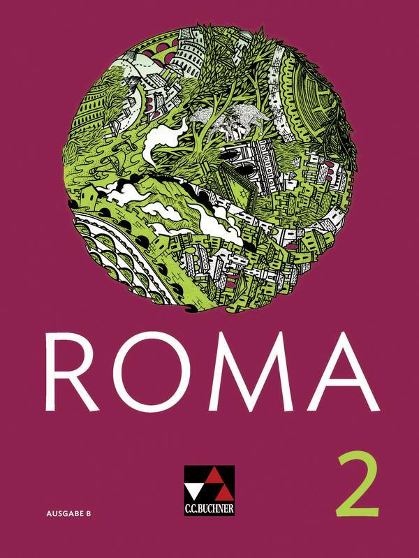 Cover: 9783661400327 | Roma B 2 Schülerband | René Beron (u. a.) | Buch | Roma B | 259 S.
