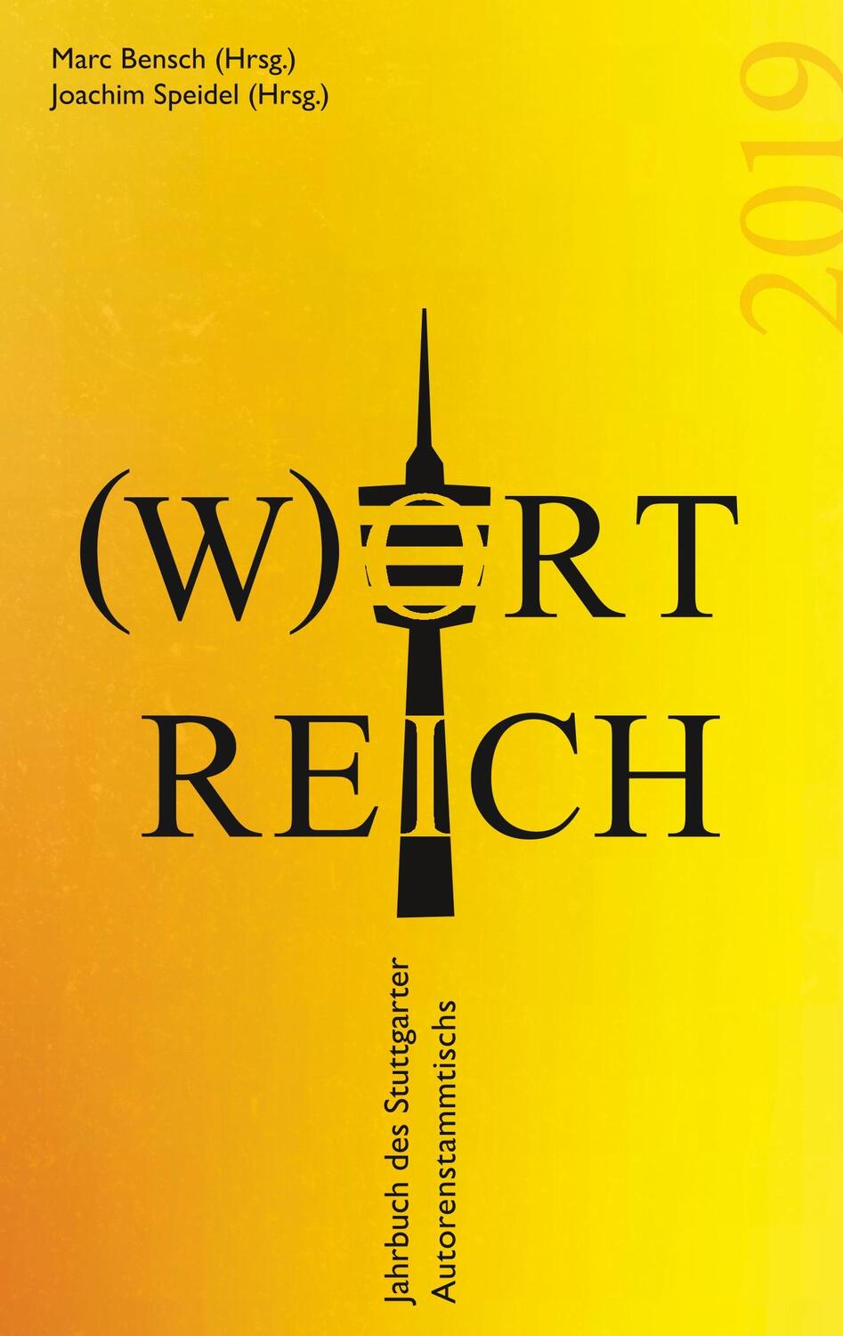 Cover: 9783748178088 | Wortreich | Jahrbuch des Stuttgarter Autorenstammtischs 2019 | Buch