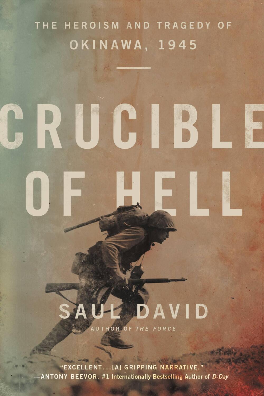 Cover: 9780316534680 | Crucible of Hell: The Heroism and Tragedy of Okinawa, 1945 | David