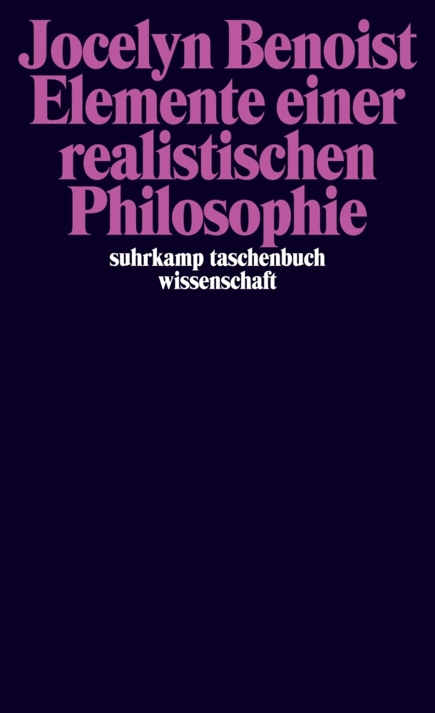 Cover: 9783518297001 | Elemente einer realistischen Philosophie | Jocelyn Benoist | Buch