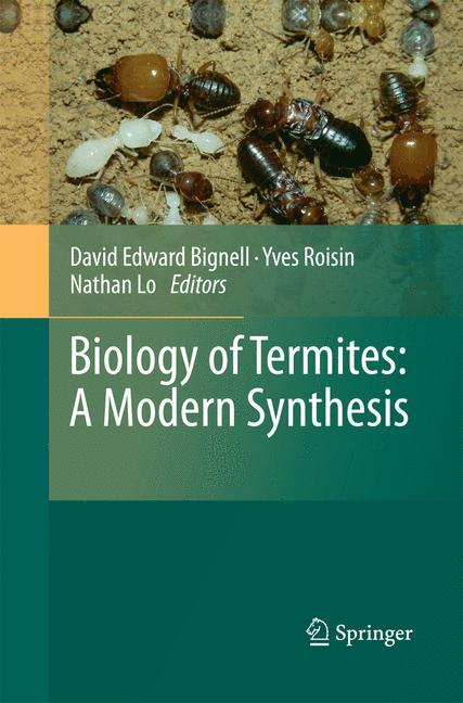 Cover: 9789400794955 | Biology of Termites: a Modern Synthesis | David Edward Bignell (u. a.)