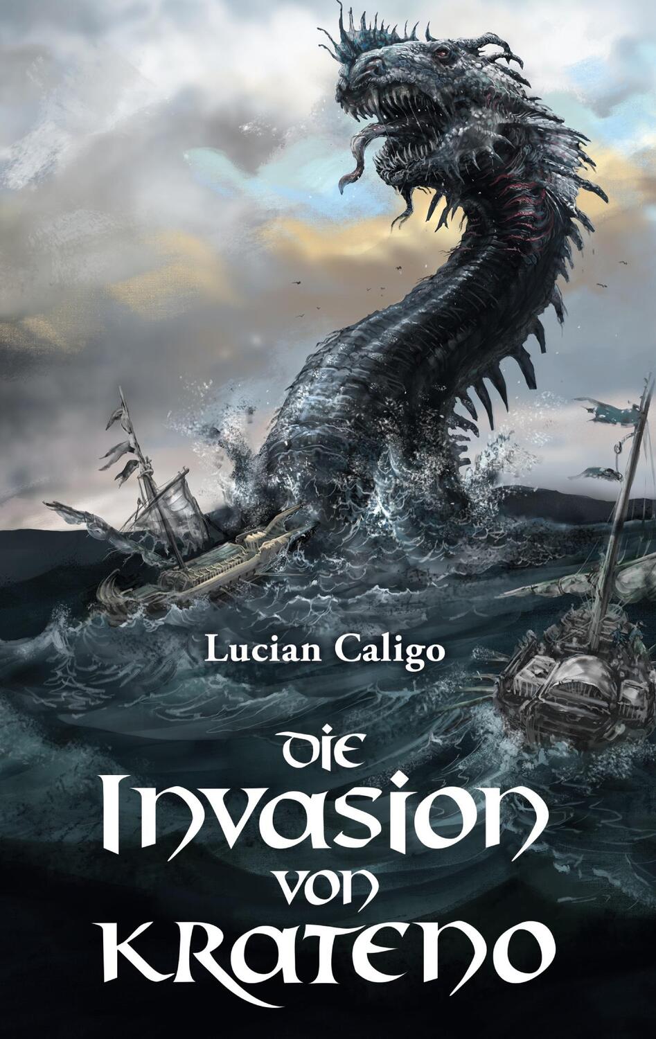 Cover: 9783743178694 | Die Invasion von Krateno | Lucian Caligo | Taschenbuch | Paperback