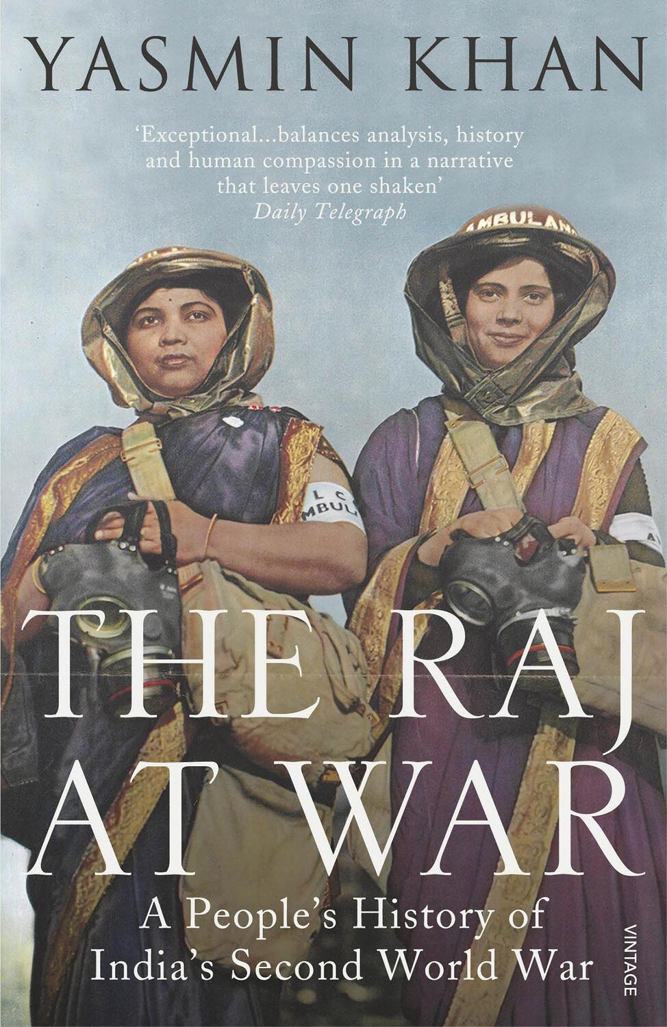 Cover: 9780099542278 | The Raj at War | A People's History of India's Second World War | Khan