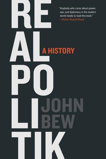 Cover: 9780190864330 | Realpolitik | A History | John Bew | Taschenbuch | 408 S. | Englisch
