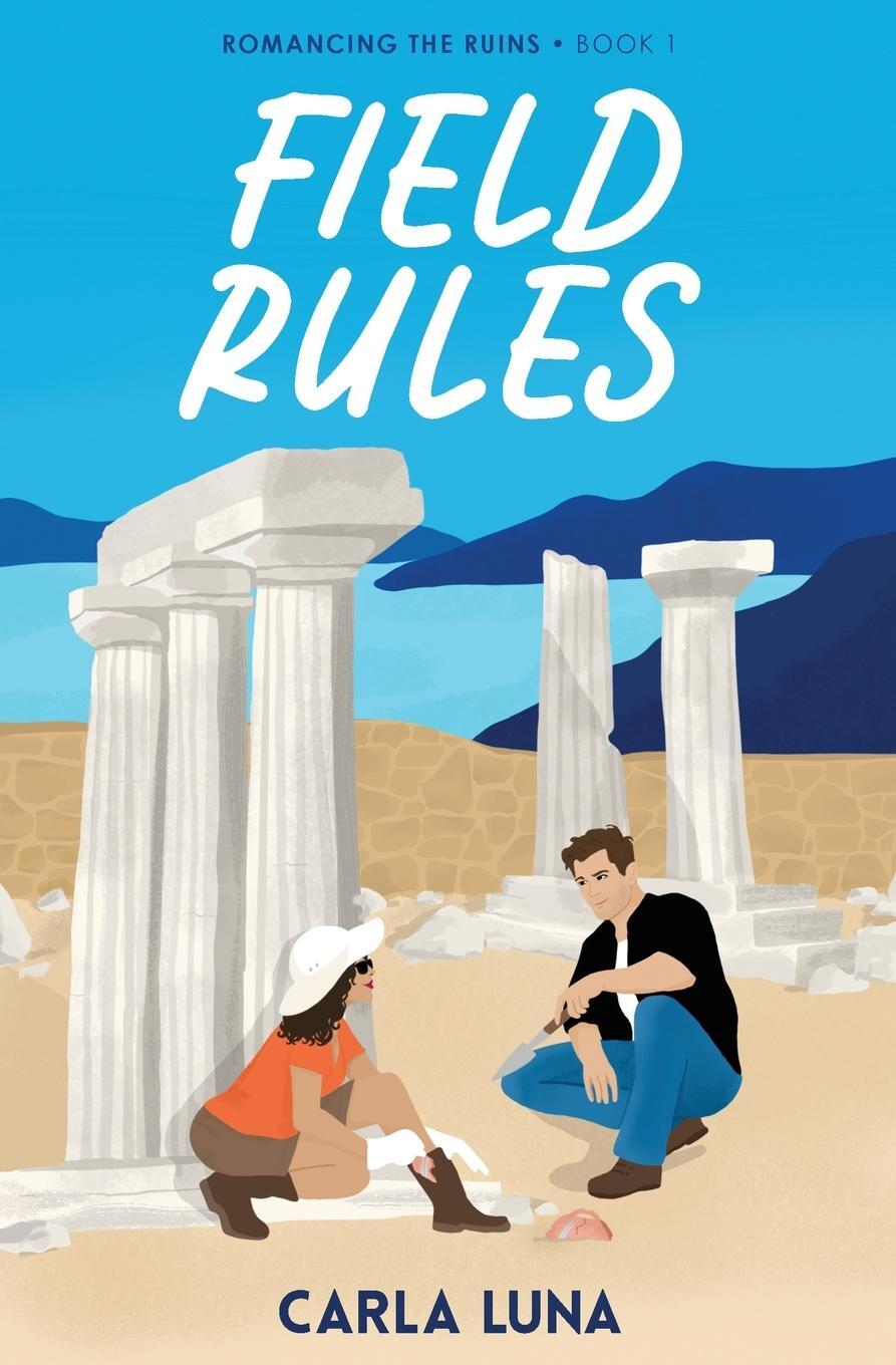 Cover: 9781736866177 | Field Rules | Carla Luna | Taschenbuch | Romancing the Ruins | 2022