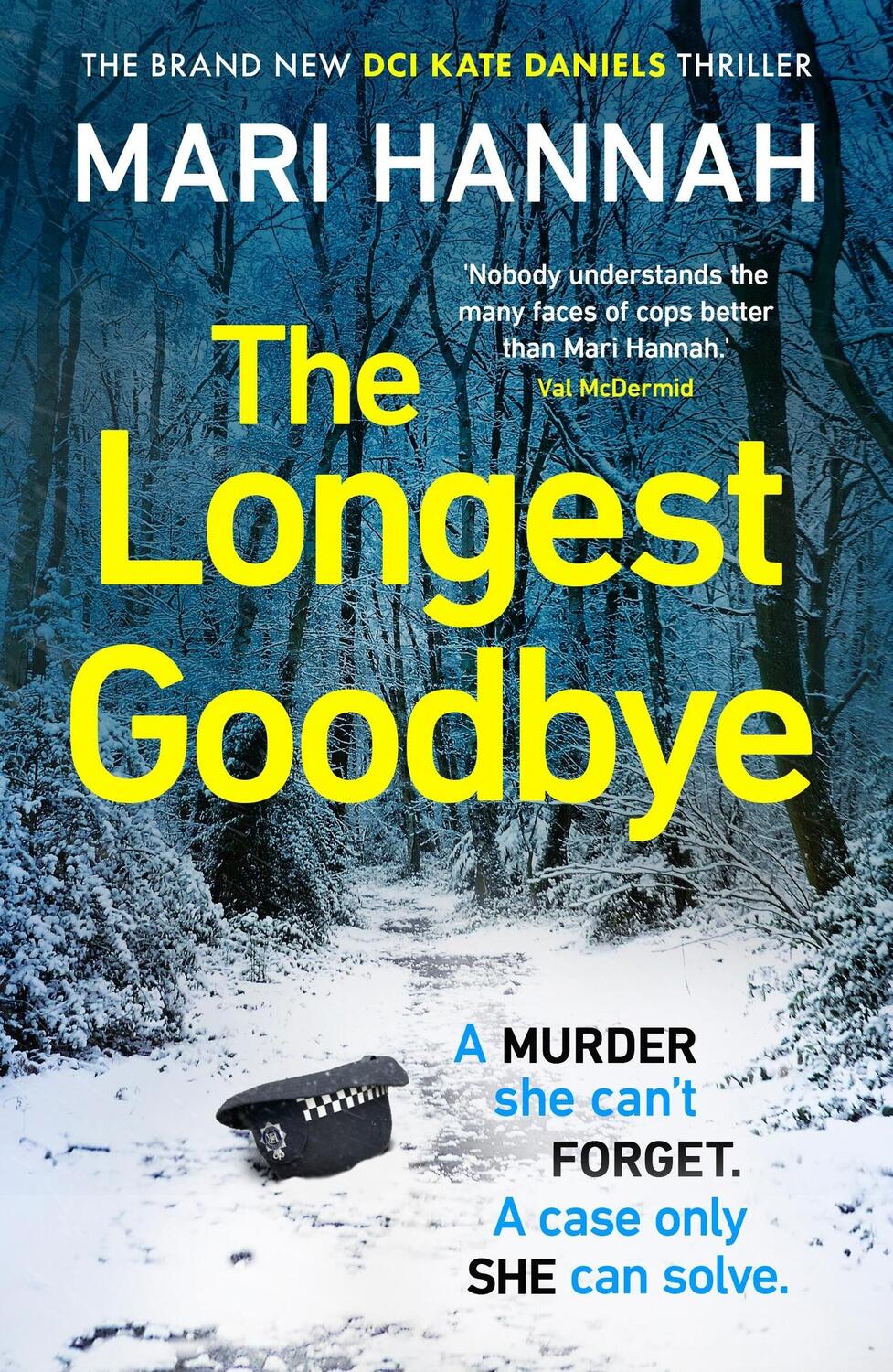 Cover: 9781398715950 | The Longest Goodbye | Mari Hannah | Taschenbuch | Kate Daniels | 2024