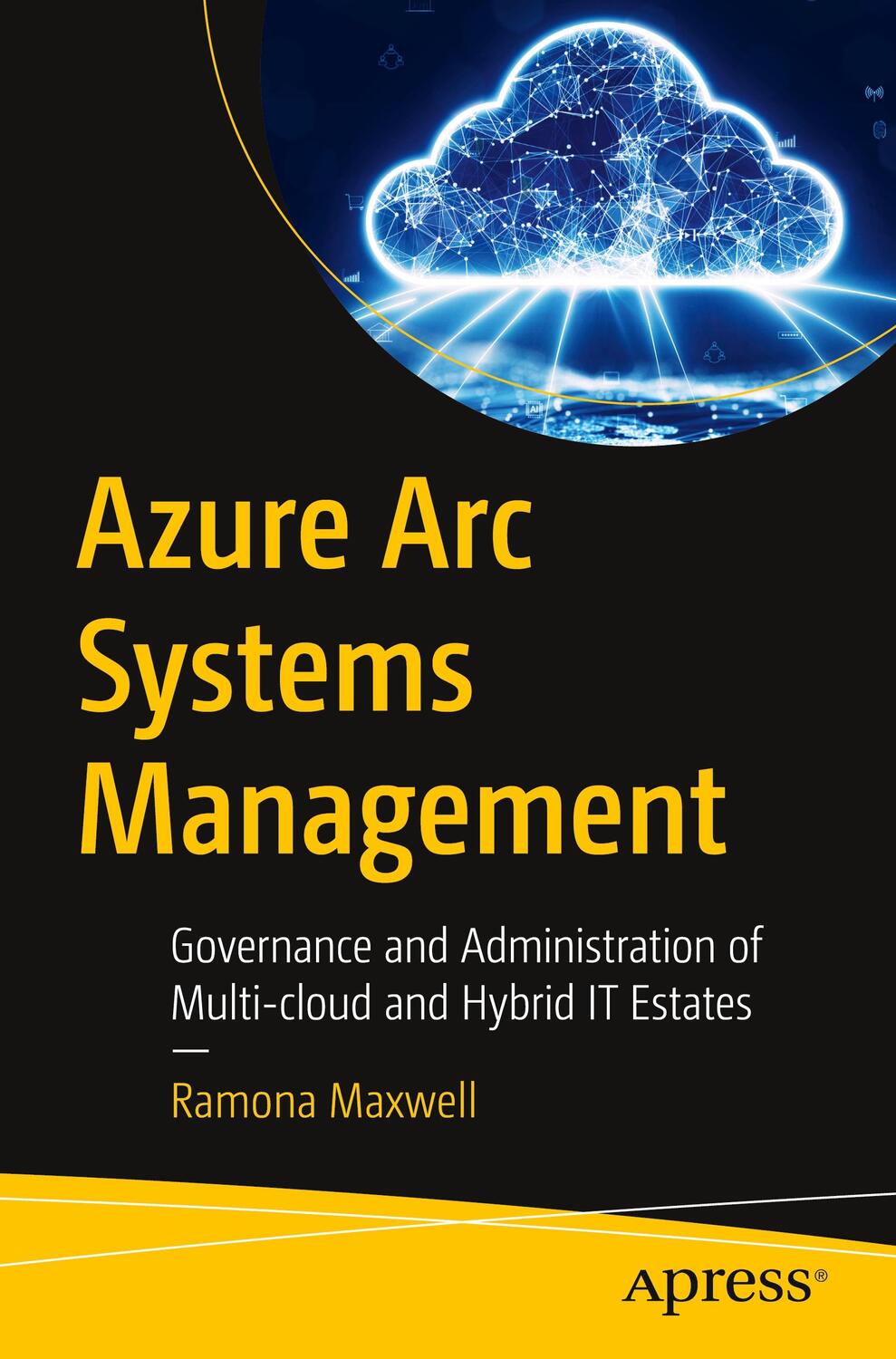 Cover: 9781484294796 | Azure Arc Systems Management | Ramona Maxwell | Taschenbuch | xiii