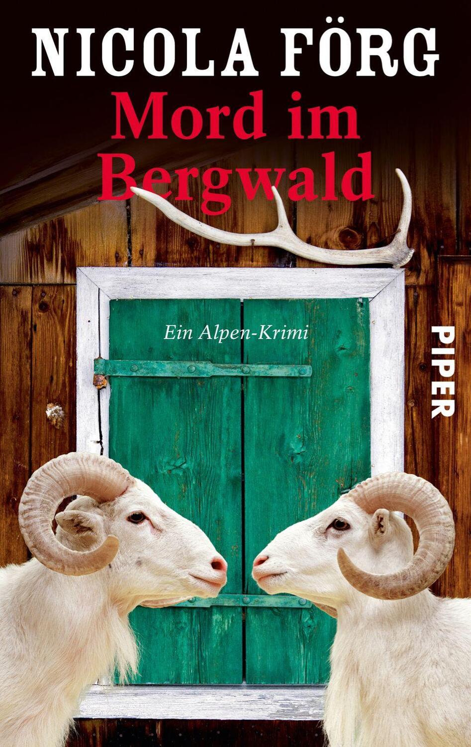 Cover: 9783492257886 | Mord im Bergwald | Ein Alpen-Krimi | Nicola Förg | Taschenbuch | 2010
