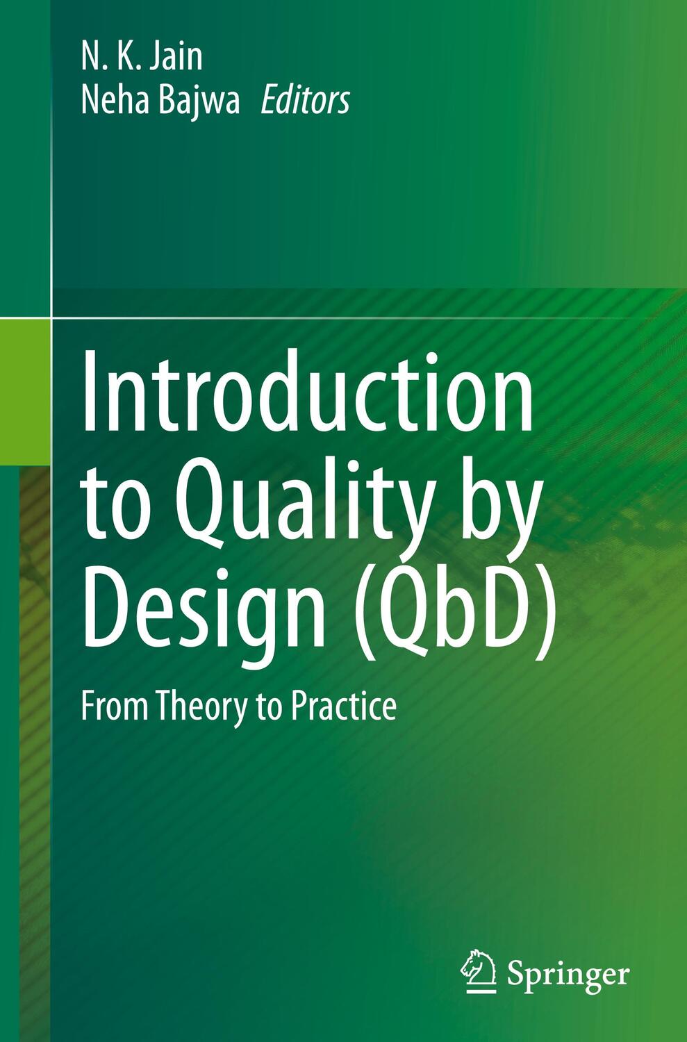 Cover: 9789819980338 | Introduction to Quality by Design (QbD) | From Theory to Practice