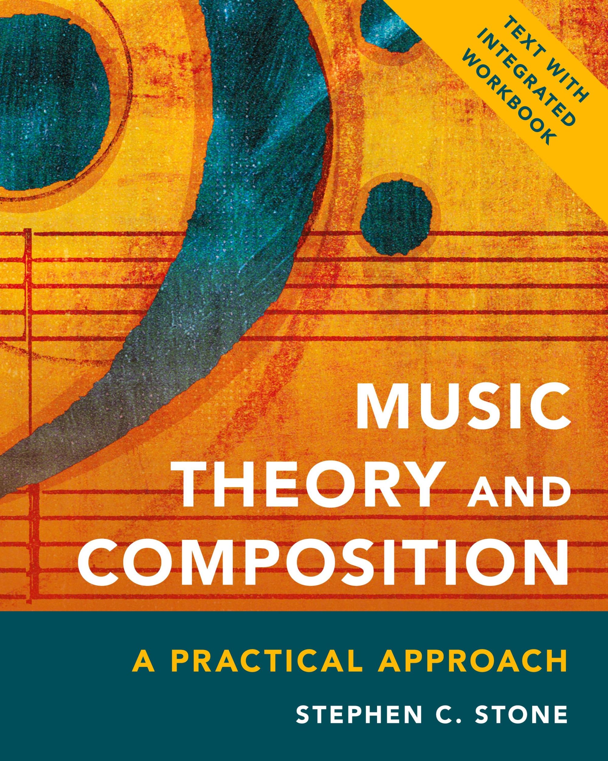 Cover: 9781538101230 | Music Theory and Composition | A Practical Approach | Stephen C. Stone