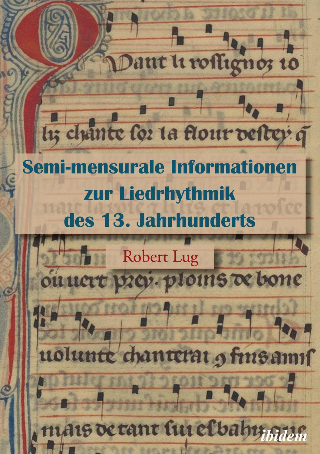 Cover: 9783838213422 | Semi-mensurale Informationen zur Liedrhythmik des 13. Jahrhunderts