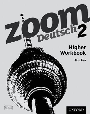 Cover: 9780199127801 | Zoom Deutsch 2 Higher Workbook | Oliver Gray | Taschenbuch | Englisch