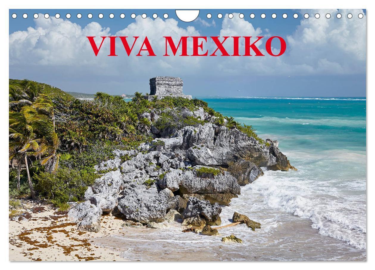 Cover: 9783675560543 | VIVA MEXIKO (Wandkalender 2024 DIN A4 quer), CALVENDO Monatskalender