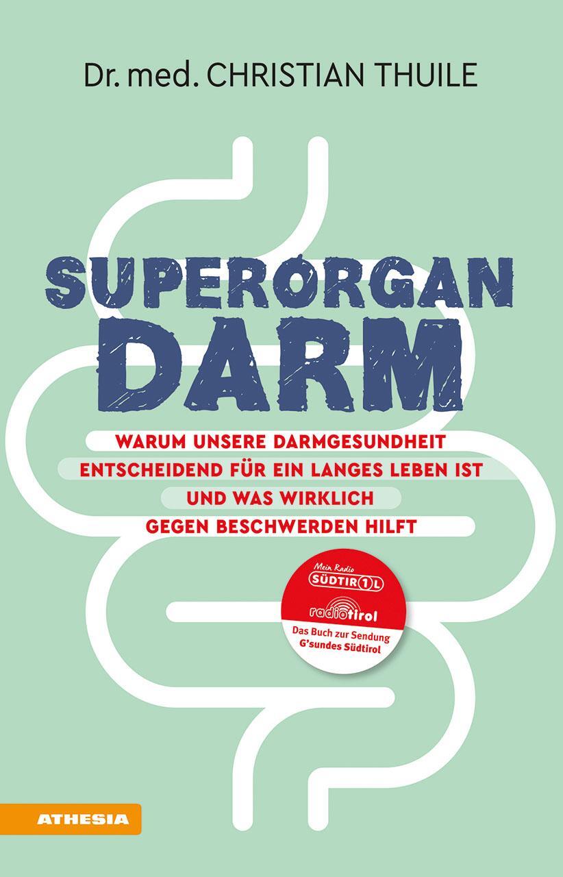 Cover: 9788868396824 | Superorgan Darm | Christian Thuile | Taschenbuch | Deutsch | 2023