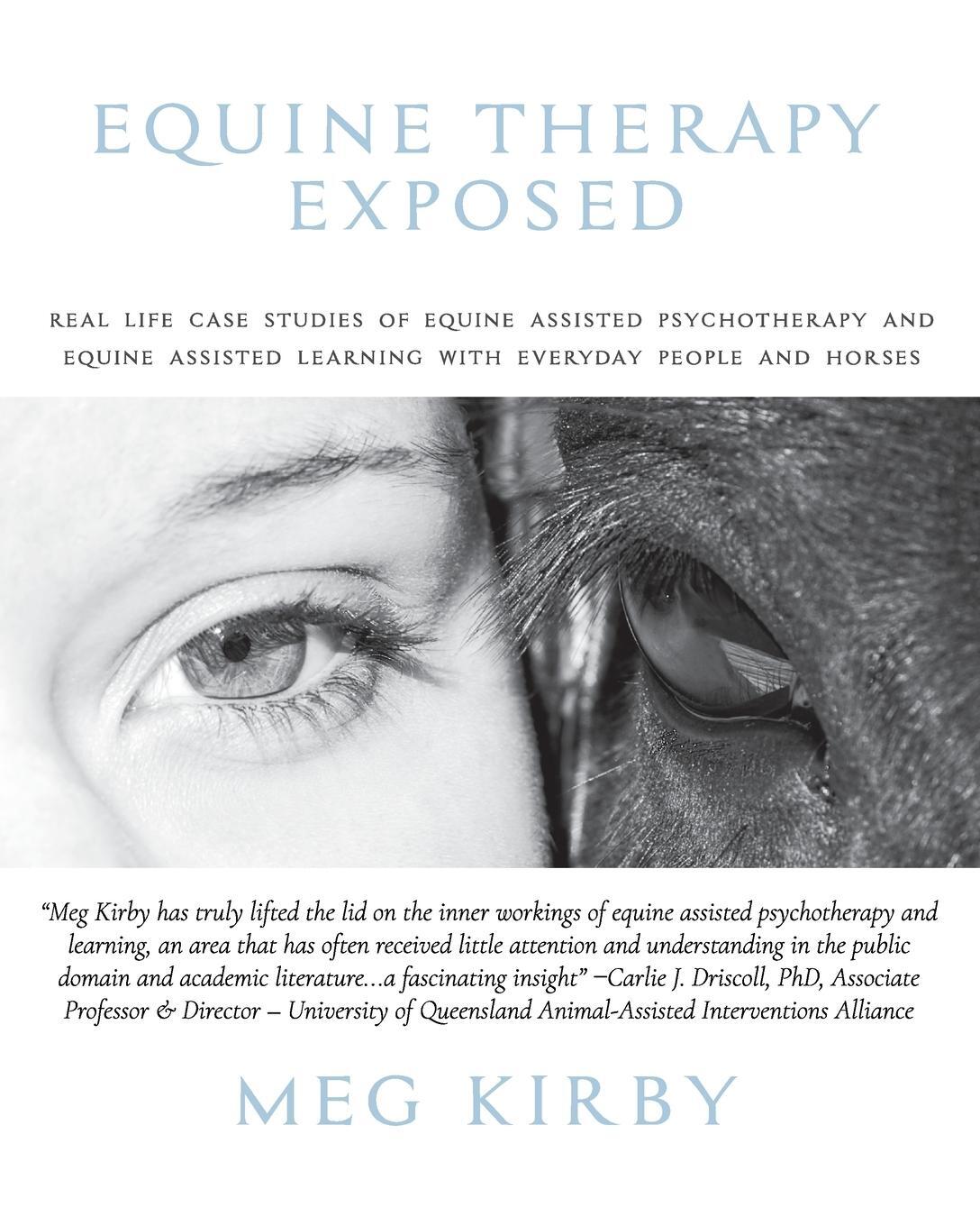 Cover: 9780645062106 | Equine Therapy Exposed | Meg Kirby | Taschenbuch | Paperback | 2021