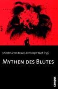 Cover: 9783593383491 | Mythen des Blutes | Christoph Wulf (u. a.) | Taschenbuch | 369 S.