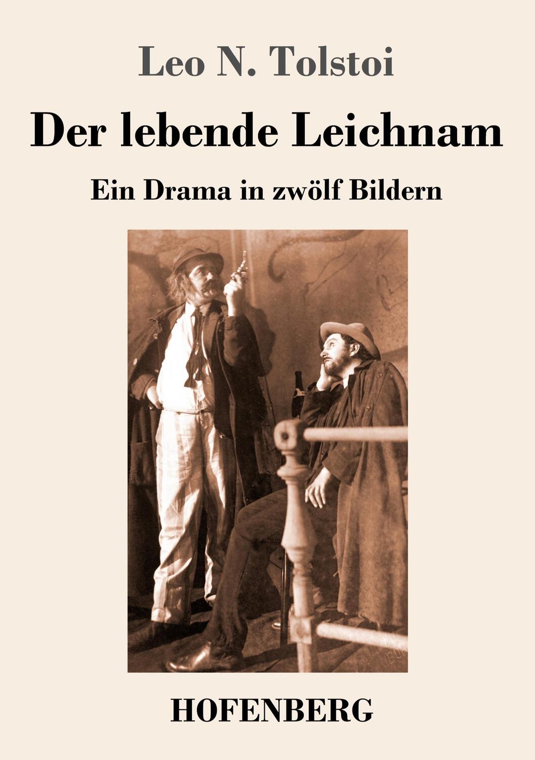 Cover: 9783743737822 | Der lebende Leichnam | Ein Drama in zwölf Bildern | Leo N. Tolstoi