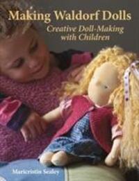 Cover: 9781903458587 | Making Waldorf Dolls | Maricristin Sealey | Taschenbuch | Englisch