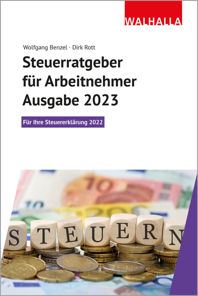 Cover: 9783802931925 | Steuerratgeber für Arbeitnehmer - Ausgabe 2023 | Benzel (u. a.) | Buch