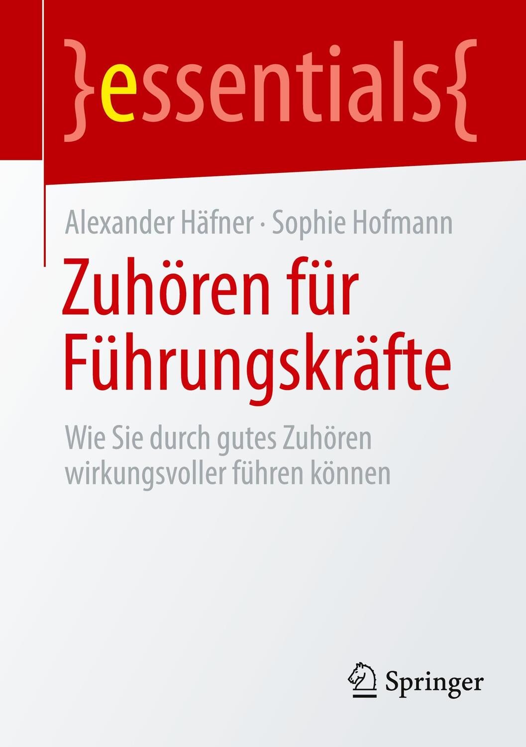 Cover: 9783662667248 | Zuhören für Führungskräfte | Sophie Hofmann (u. a.) | Taschenbuch