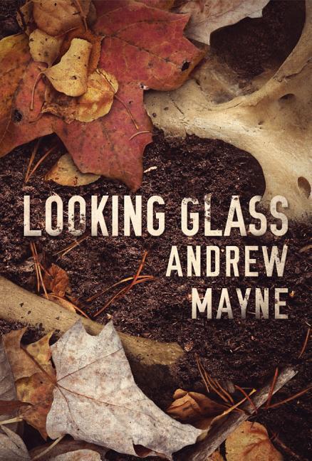 Cover: 9781542047999 | Mayne, A: Looking Glass | Andrew Mayne | Taschenbuch | The Naturalist