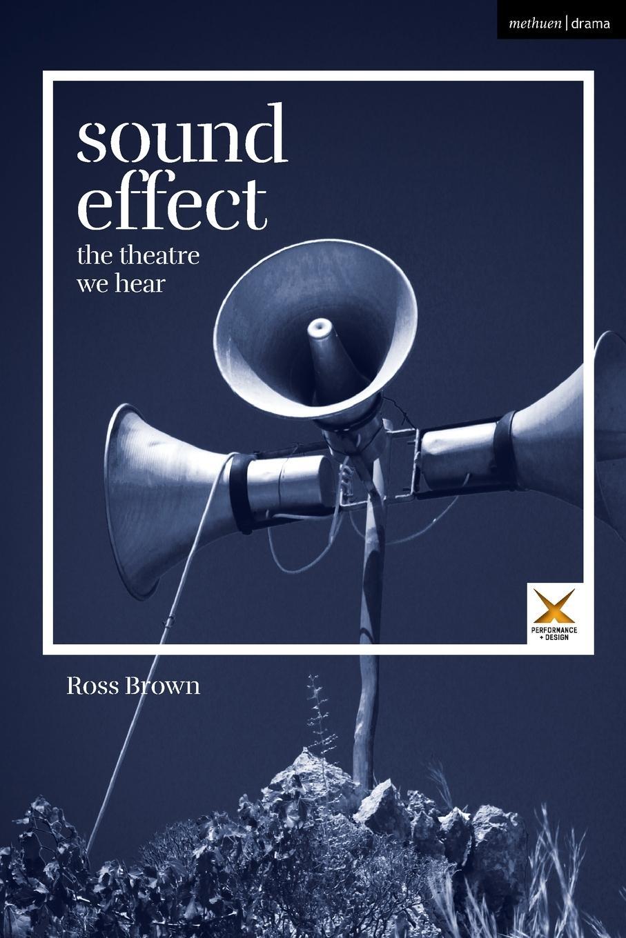Cover: 9781350236004 | Sound Effect | The Theatre We Hear | Ross Brown | Taschenbuch | 2021