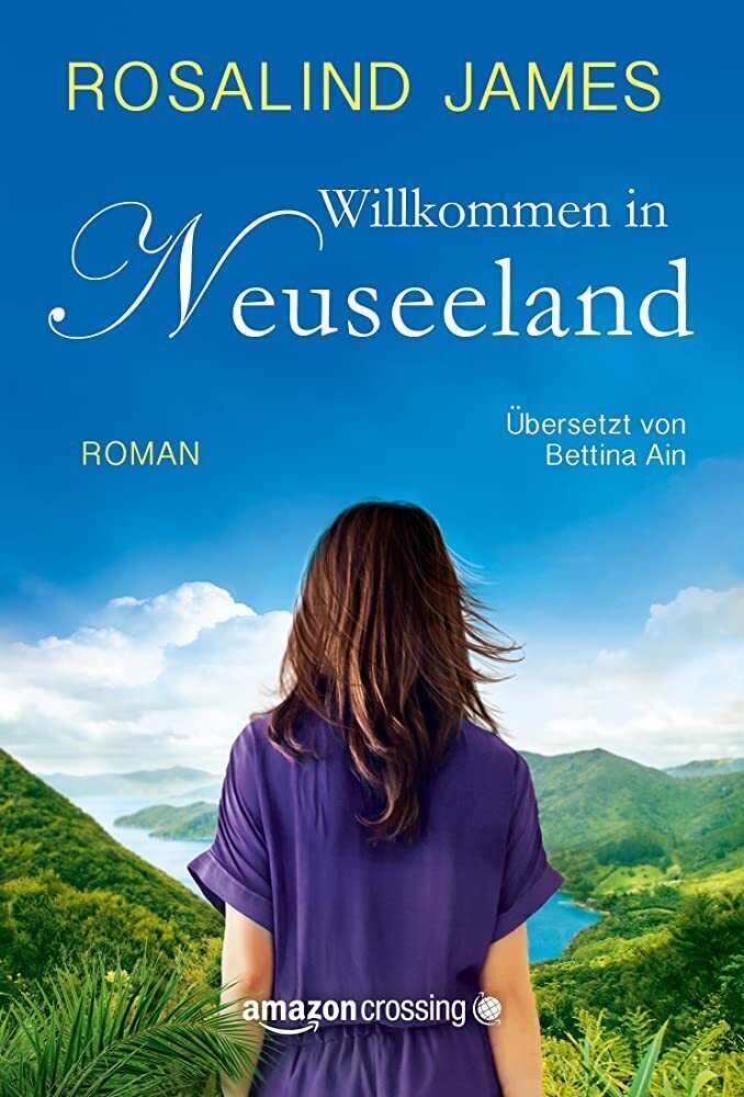Cover: 9781503939189 | Willkommen in Neuseeland | Rosalind James | Taschenbuch | Deutsch