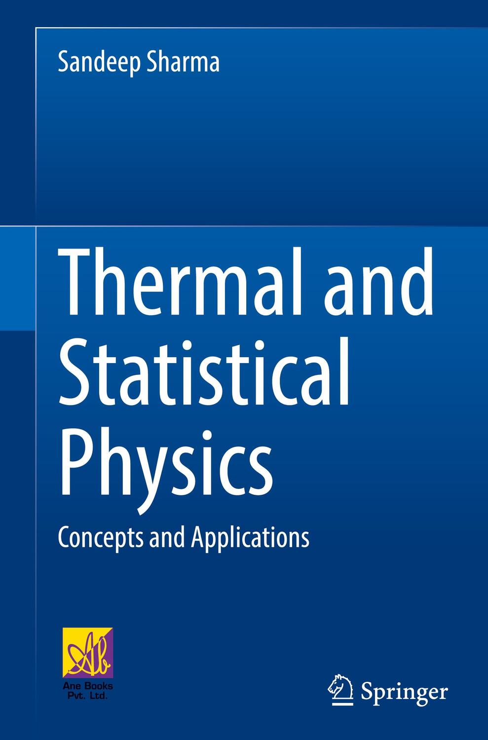 Cover: 9783031076848 | Thermal and Statistical Physics | Concepts and Applications | Sharma