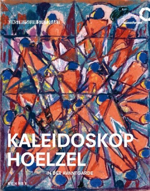 Cover: 9783868280890 | Kaleidoskop - Hoelzel in der Avantgarde | Buch | 390 S. | Deutsch