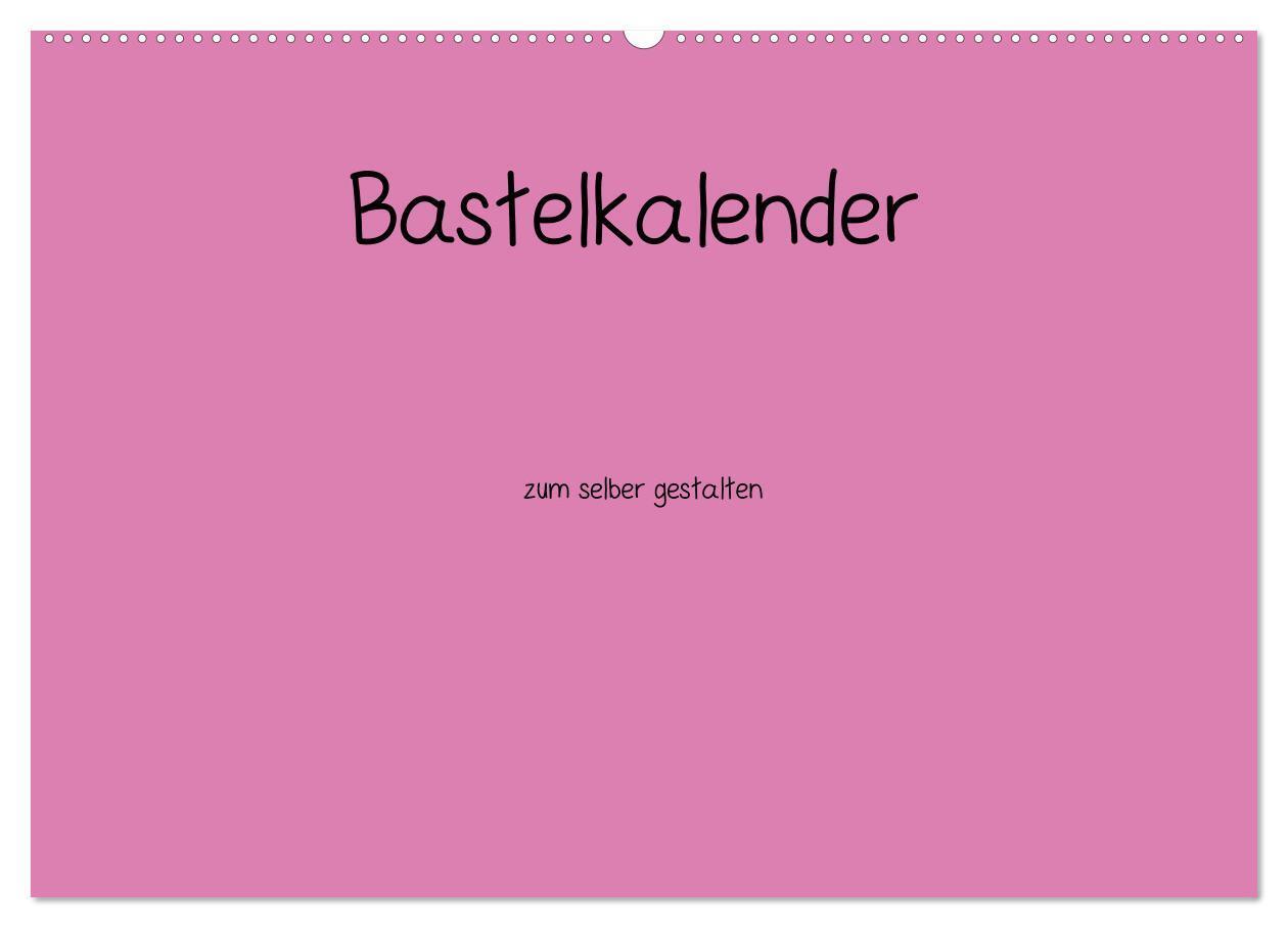 Cover: 9783383560231 | Bastelkalender - Pink (Wandkalender 2024 DIN A2 quer), CALVENDO...