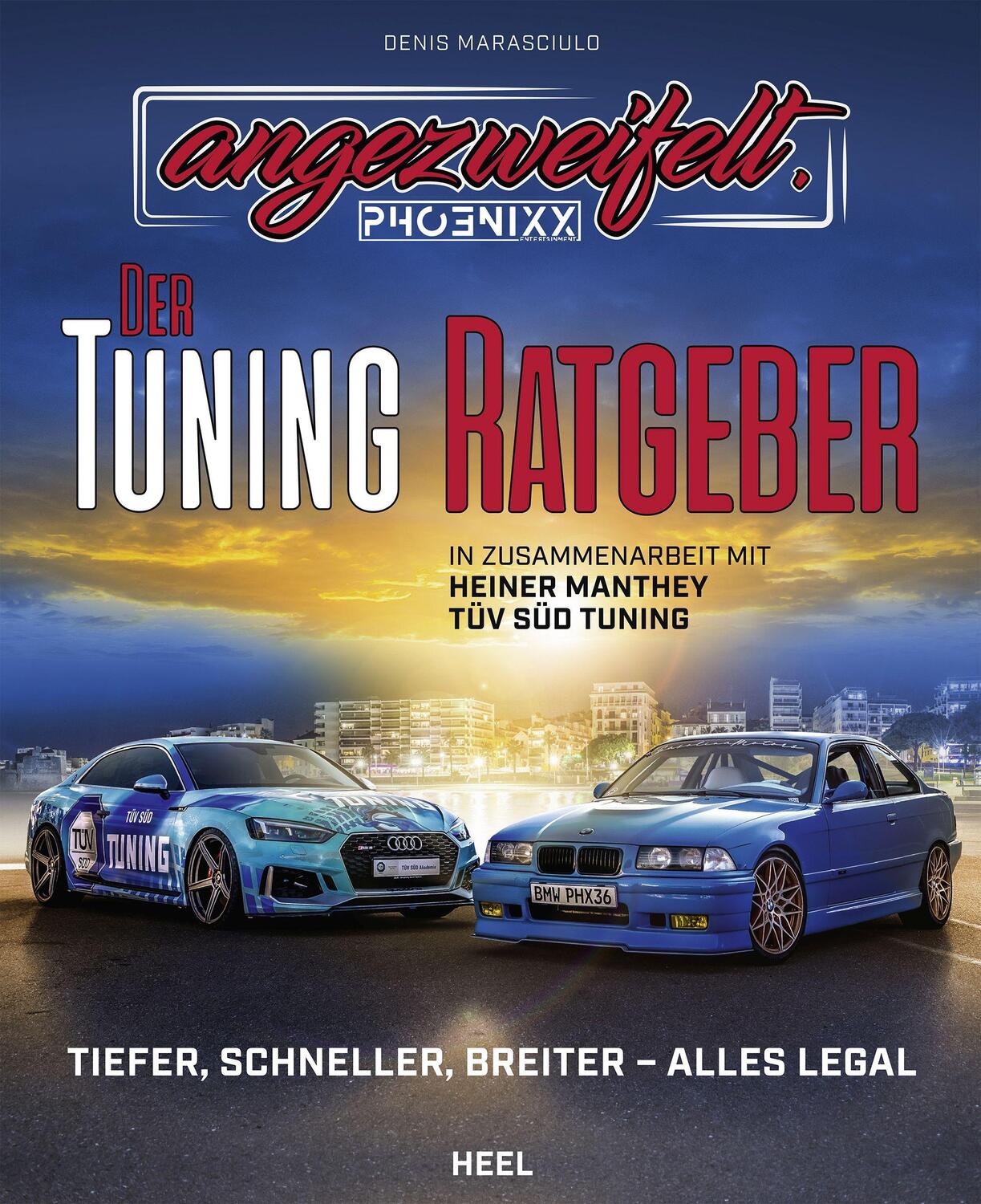 Cover: 9783966641371 | Angezweifelt - Der Tuning-Ratgeber | Denis "Phoenixx" Marasciulo