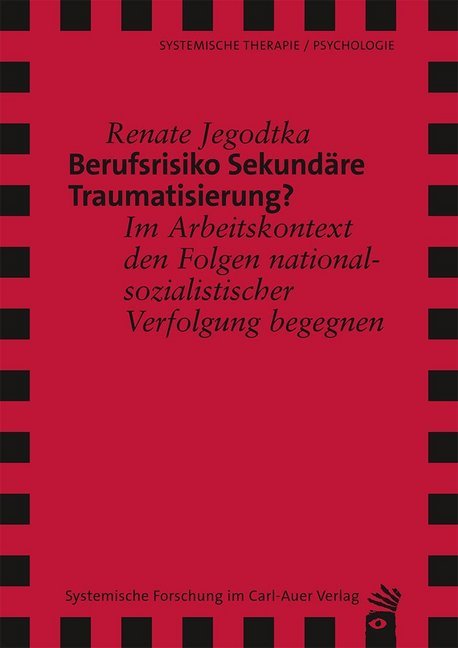 Cover: 9783896709752 | Berufsrisiko Sekundäre Traumatisierung? | Renate Jegodtka | Buch