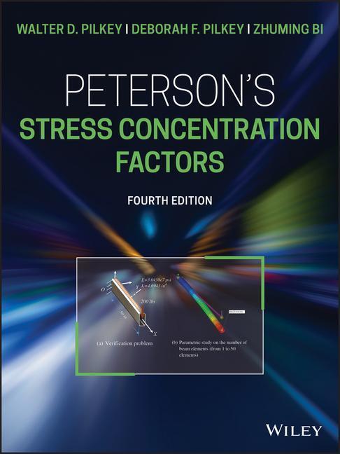 Cover: 9781119532514 | Peterson's Stress Concentration Factors | Walter D. Pilkey (u. a.)