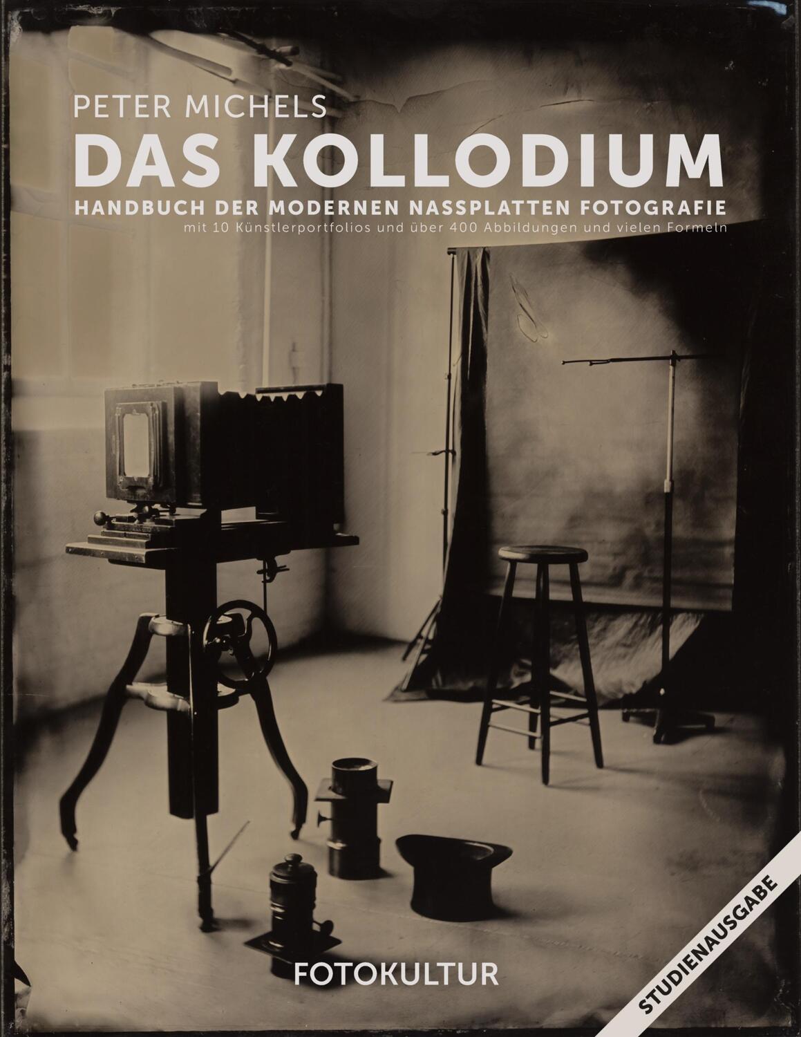 Cover: 9783981913804 | Das Kollodium | Peter Michels | Taschenbuch | Fotokultur Media