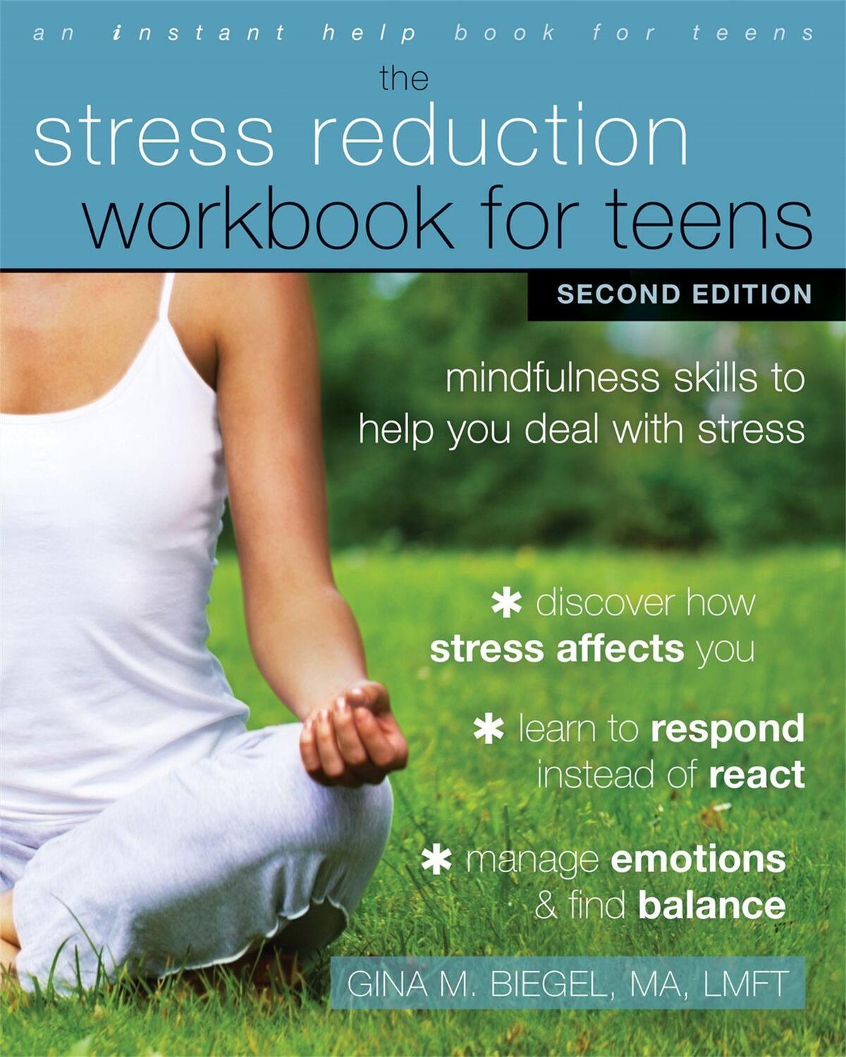 Cover: 9781684030187 | Stress Reduction Workbook for Teens, 2nd Edition | Gina M. Biegel