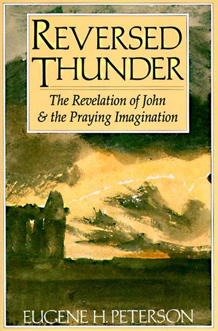 Cover: 9780060665036 | Reversed Thunder: The Revelation of John and the Praying Imagination