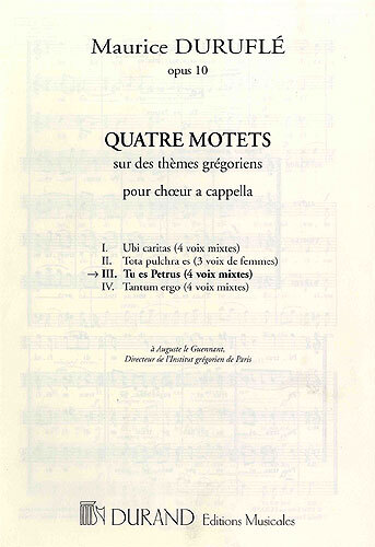Cover: 9790044065974 | Quatre Motets: Tu es Petrus Op.10 N 3 | Maurice Duruflé | Einzelstimme
