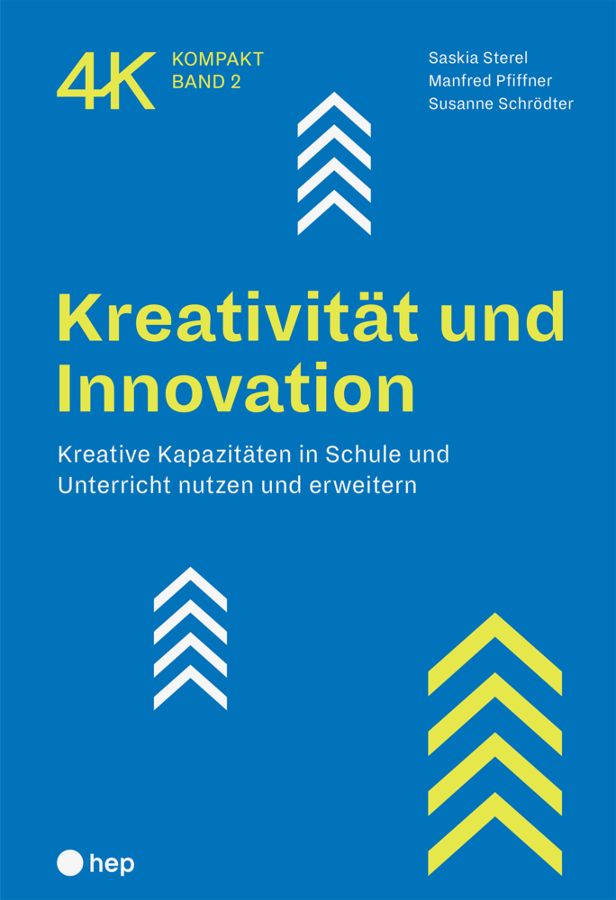 Cover: 9783035516579 | Kreativität und Innovation | Saskia Sterel (u. a.) | Taschenbuch