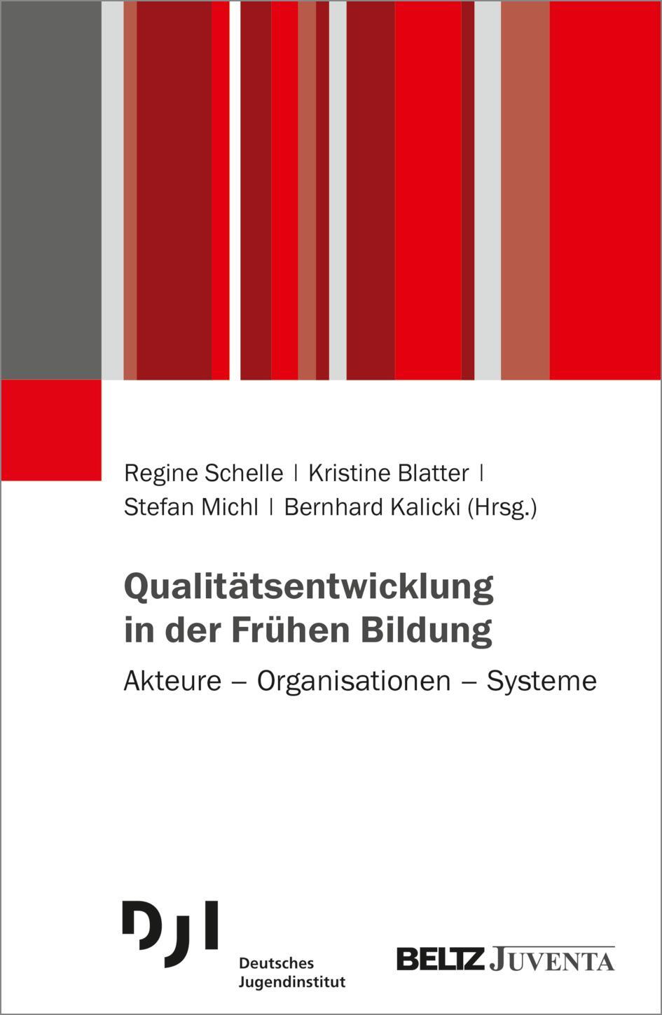 Cover: 9783779967453 | Qualitätsentwicklung in der Frühen Bildung | Regine Schelle (u. a.)