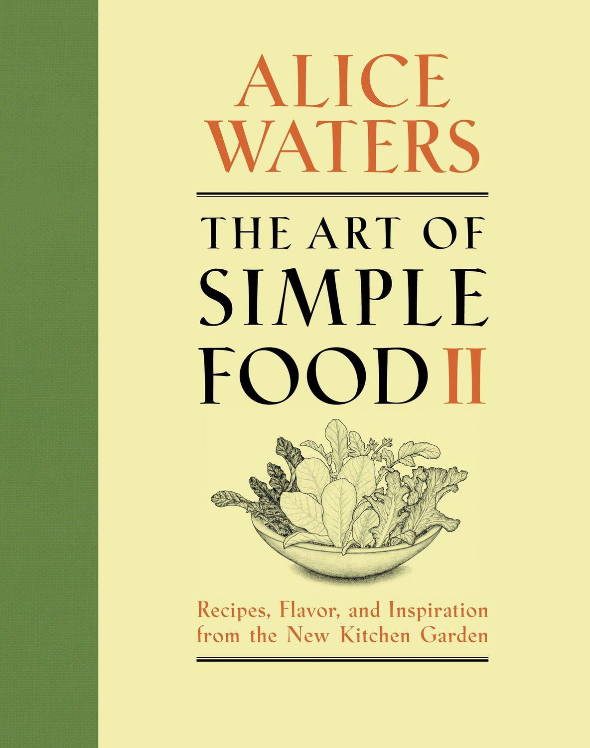 Cover: 9780307718273 | The Art of Simple Food II: Recipes, Flavor, and Inspiration from...