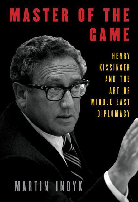 Cover: 9781101947548 | Master of the Game: Henry Kissinger and the Art of Middle East...