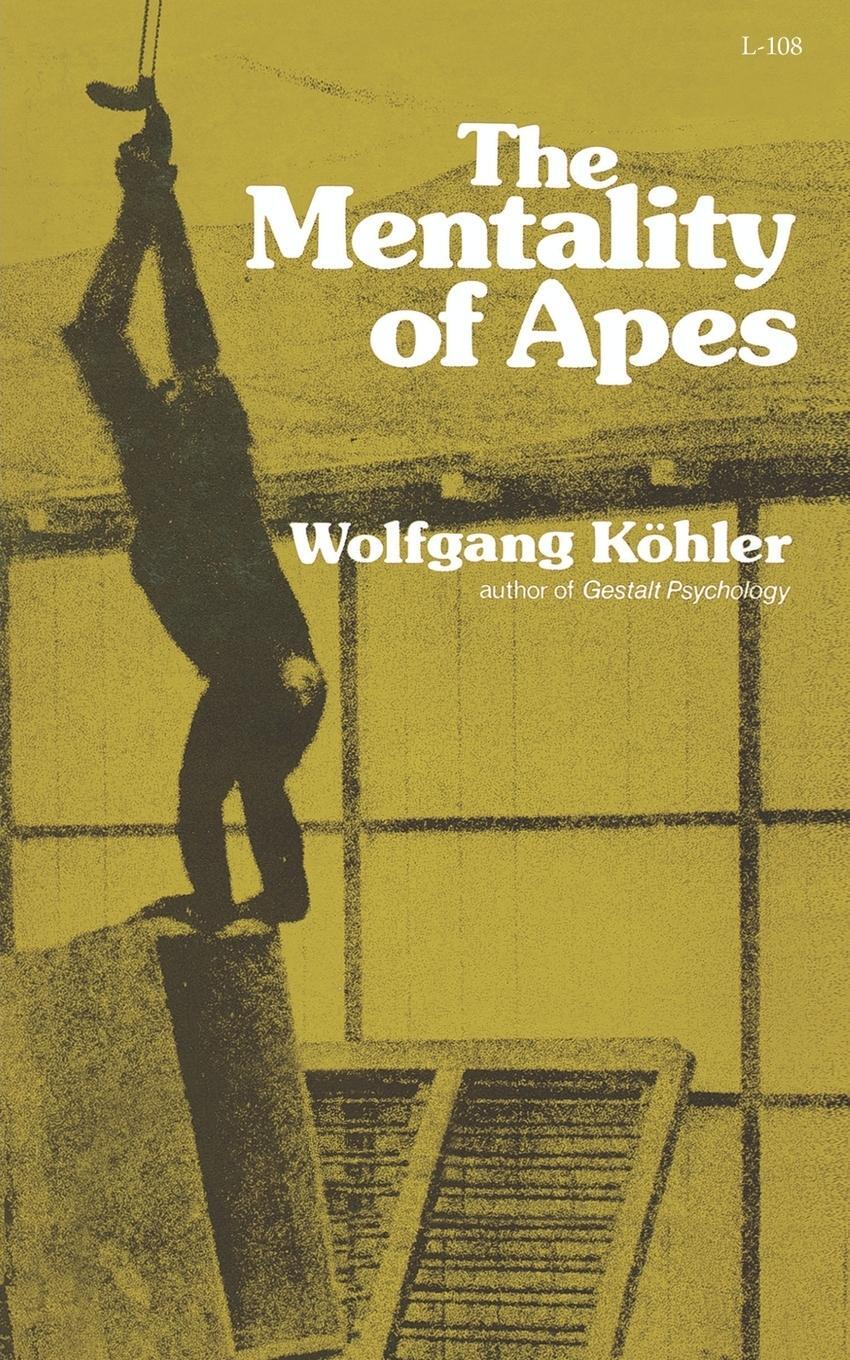 Cover: 9780871401083 | The Mentality of Apes | Wolfgang Kohler | Taschenbuch | Paperback