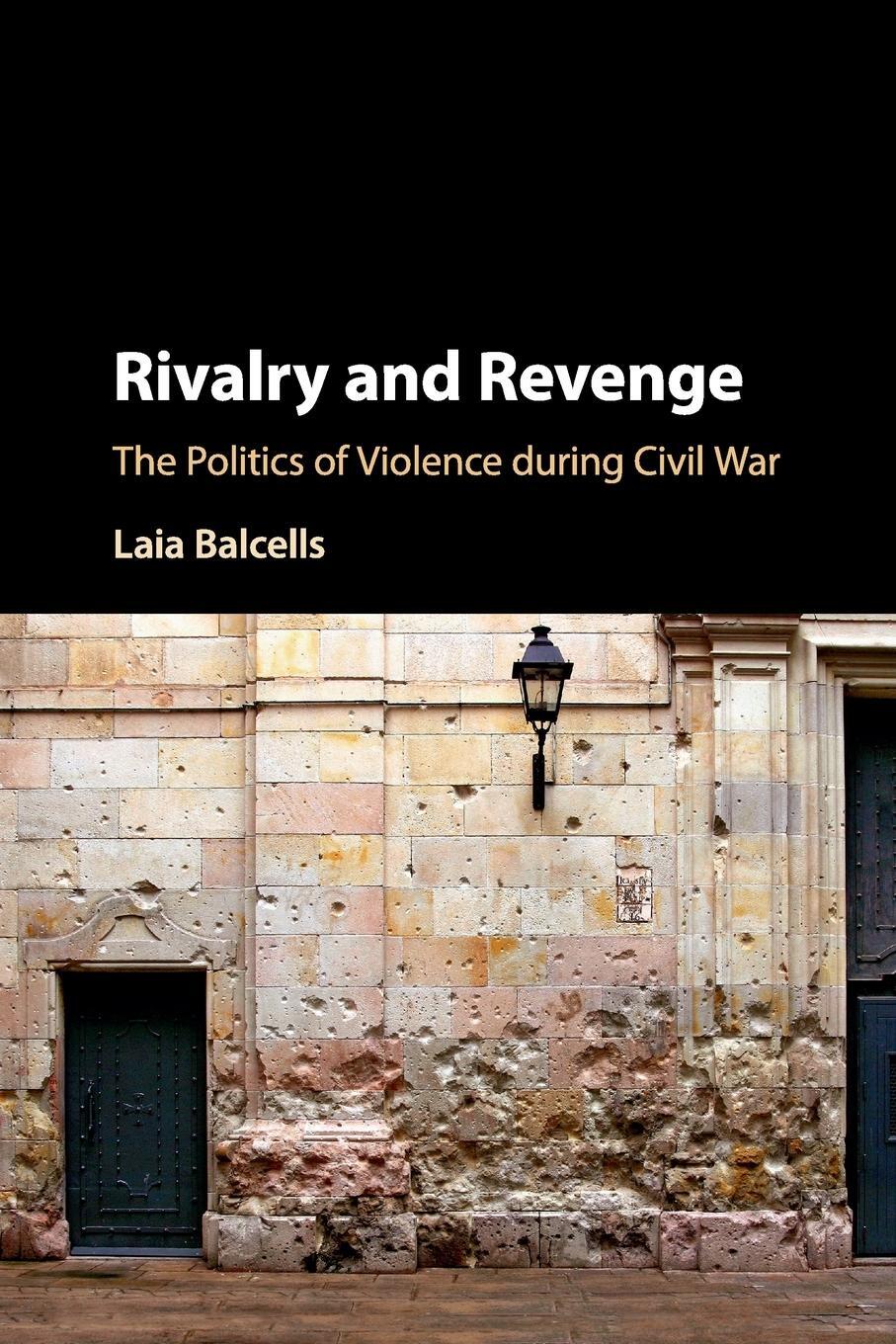 Cover: 9781107548213 | Rivalry and Revenge | Laia Balcells | Taschenbuch | Paperback | 2017