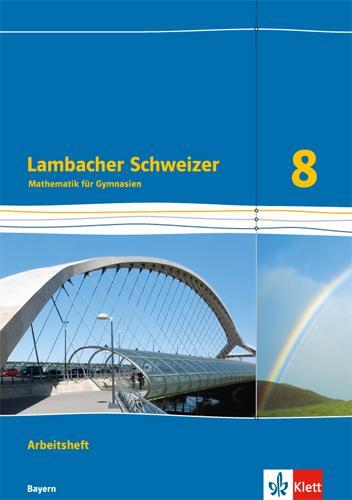 Cover: 9783127330861 | Lambacher Schweizer Mathematik 8. Ausgabe Bayern. Arbeitsheft plus...