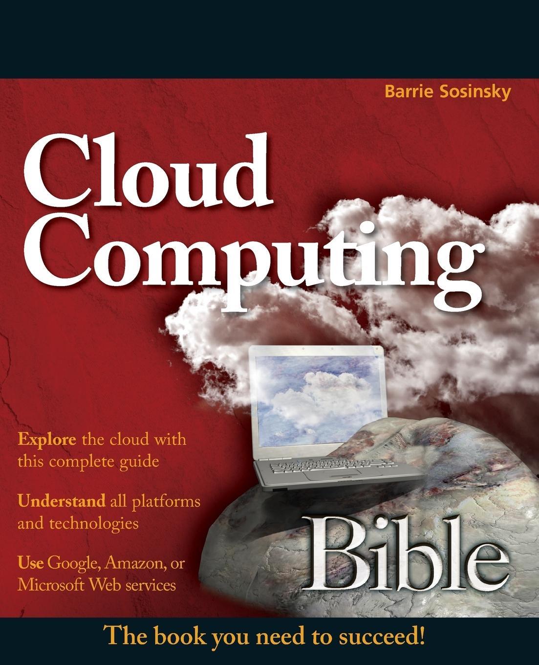 Cover: 9780470903568 | Cloud Computing Bible | Barrie Sosinsky | Taschenbuch | Paperback