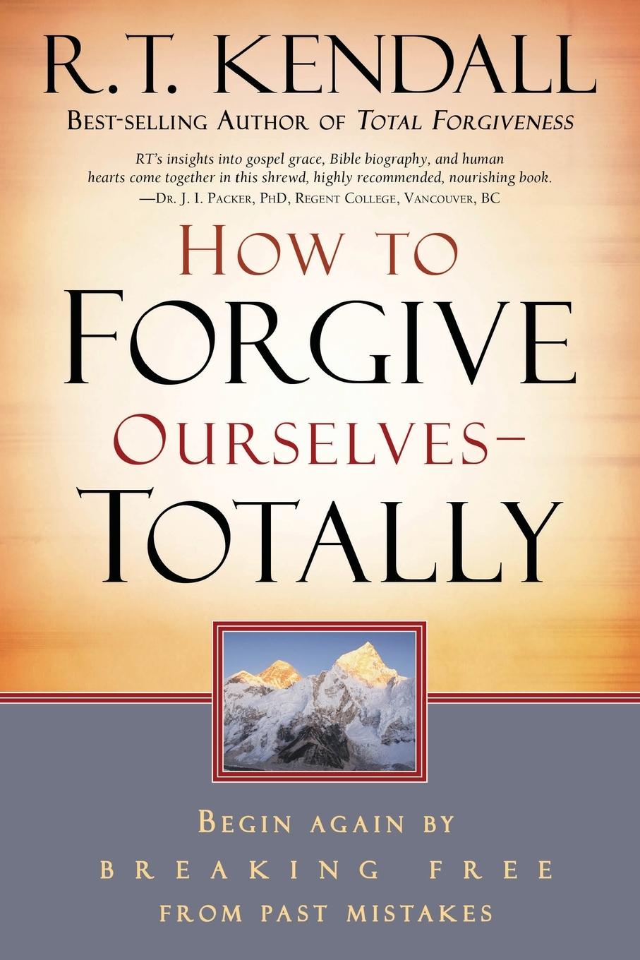 Cover: 9781599791739 | How To Forgive Ourselves Totally | R. T. Kendall | Taschenbuch | 2007