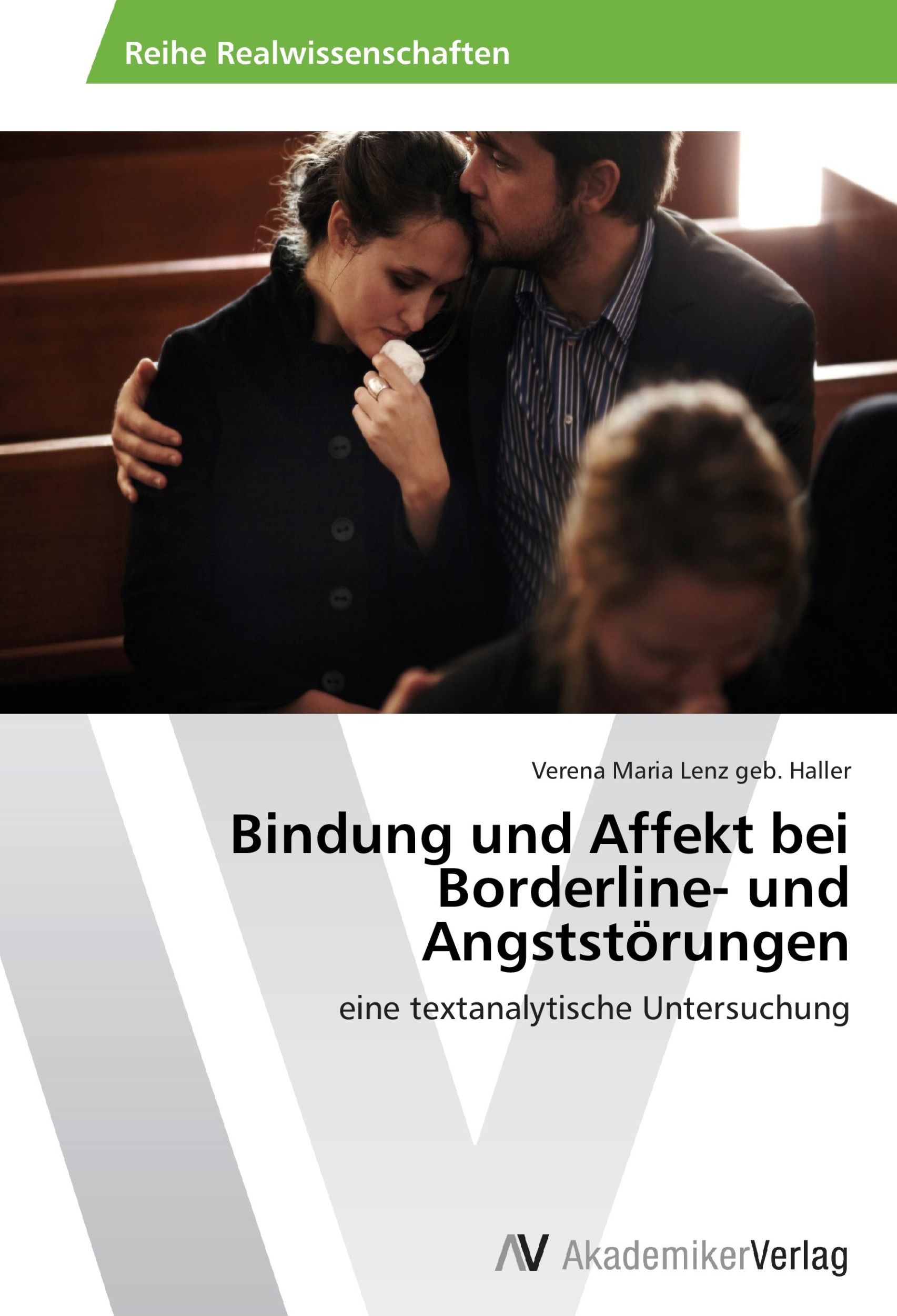 Cover: 9783639473346 | Bindung und Affekt bei Borderline- und Angststörungen | Haller | Buch