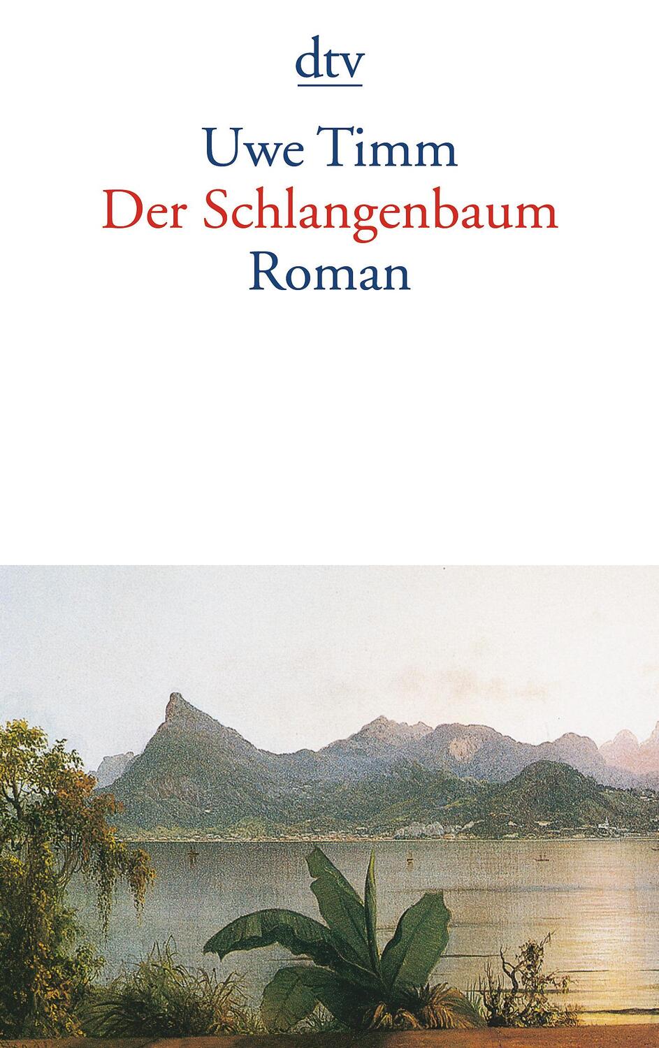 Cover: 9783423126434 | Der Schlangenbaum | Uwe Timm | Taschenbuch | Deutsch | 1999