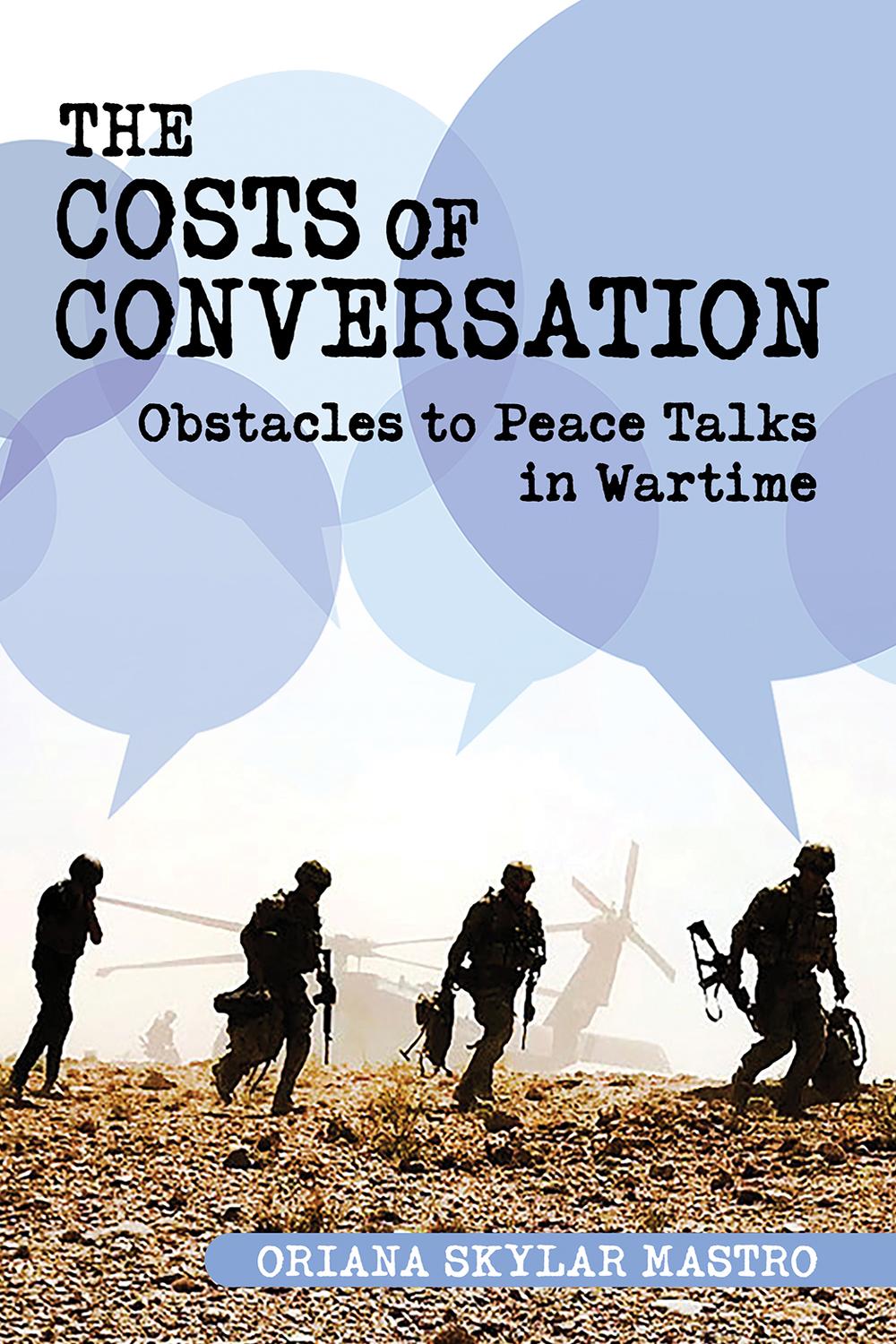 Cover: 9781501732201 | The Costs of Conversation | Obstacles to Peace Talks in Wartime | LLC