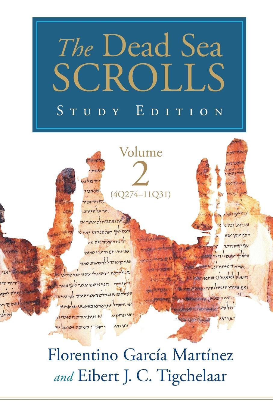 Cover: 9780802877536 | The Dead Sea Scrolls Study Edition, vol. 2 (4Q273-11Q31) | Taschenbuch